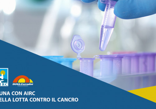 30.06.2022 - DUNA AL FIANCO DI AIRC  NELLA RICERCA CONTRO IL CANCRO